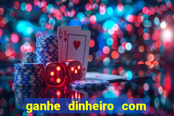 ganhe dinheiro com jogos online